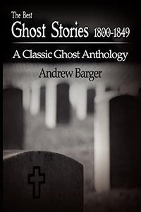 The Best Ghost Stories 1800-1849 