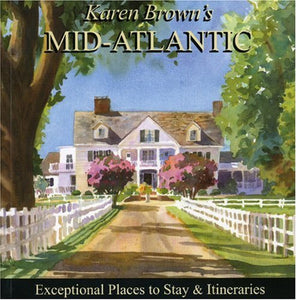 Karen Brown's Mid-Atlantic 