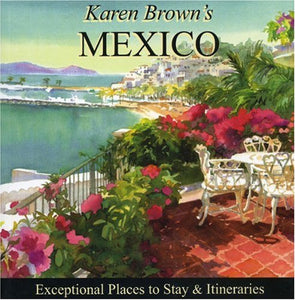 Karen Brown's Mexico 