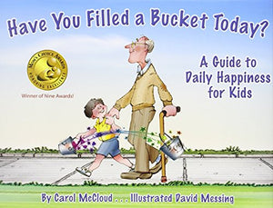 Have You Filled a Bucket Today? 