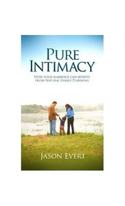 Pure Intimacy: How Your Marriage Can Benefit From NFP 