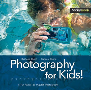 Photography for Kids! 