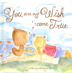 You are My Wish Come True 