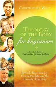 Theology of the Body for Beginners 