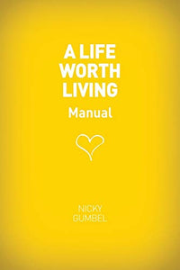 A Life Worth Living Guest Manual 