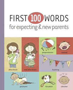 First 100 Words for Expecting & New Parents 