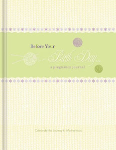 Before Your Birth Day Journal 