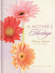 A Mother's Heritage Journal 