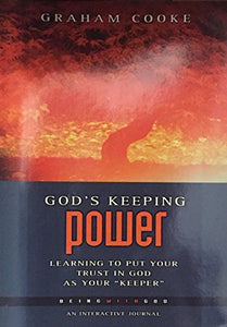 God's Keeping Power (Being With God) 