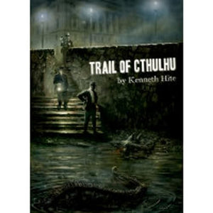 Trail of Cthulhu 