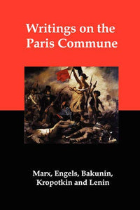 Writings on the Paris Commune 