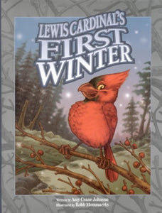 Lewis Cardinal's First Winter 