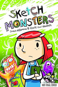 Sketch Monsters Book 1: Escape of the Scribbles 