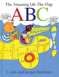 The Amazing Lift-The-Flap ABC 