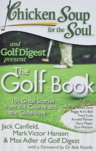 Chicken Soup for the Soul: The Golf Book 