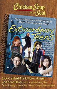 Chicken Soup for the Soul: Extraordinary Teens 