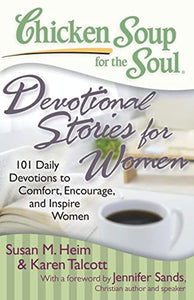 Chicken Soup for the Soul: Devotional Stories for Women 