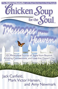 Chicken Soup for the Soul: Messages from Heaven 