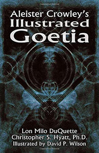 Aleister Crowley's Illustrated Goetia 