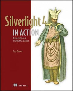 Silverlight 4 in Action 