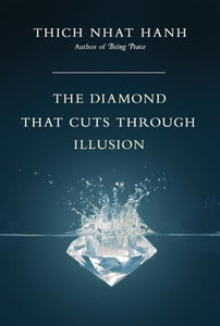 The Diamond That Cuts Through Illusion 