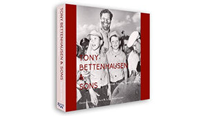 TONY BETTENHAUSEN & SONS 