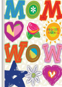 Wow Mom a Promise Journal (Lake House Gifts) 