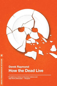 How the Dead Live 