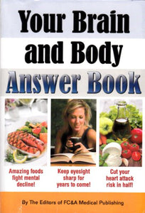 Your Brain and Body Answer Book 