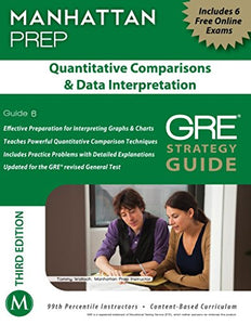 Quantitative Comparisons & Data Interpretation GRE Strategy Guide 