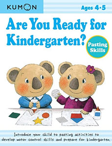 Are You Ready for Kindergarten? Pasting Skills 