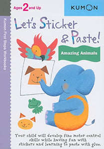 Let's Sticker and Paste!  Amazing Animals 