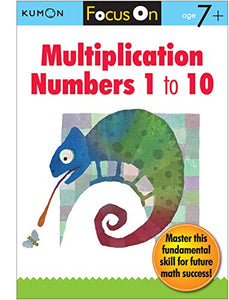 Focus On Multiplication: Numbers 1-10 