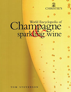 World Encyclopedia of Champagne & Sparkling Wine 