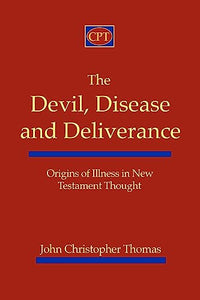 The Devil, Disease, and Deliverance 