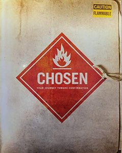 Chosen: Your Journey Toward Confirmation Student Workbook 