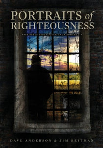 Portraits of Righteousness 