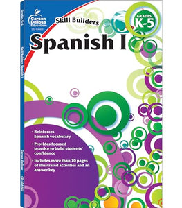 Spanish I, Grades K - 5 (Skill Builders), Grades K - 5 