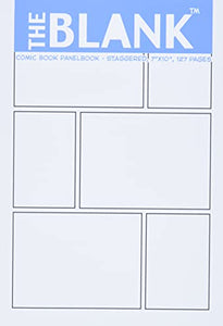 The Blank Comic Book Panelbook - Staggered, 7x10, 127 Pages 