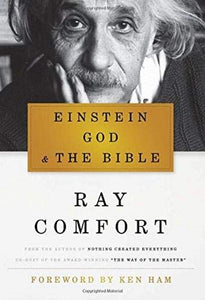 Einstein, God, and the Bible 