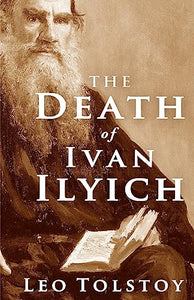 The Death of Ivan Ilyich 