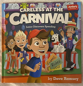 Junior's Adventures: Careless at the Carnival: Junior Discovers Spending 