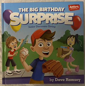 Junior's Adventures: The Big Birthday Surprise: Junior Discovers Giving 