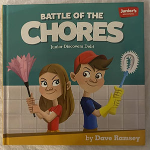 Junior's Adventures: Battle of the Chores: Junior Discovers Debt 