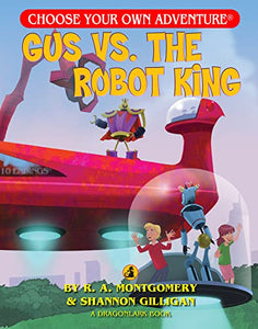 Gus vs. the Robot King 