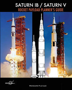 Saturn IB / Saturn V Rocket Payload Planner's Guide 