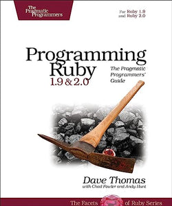 Programming Ruby 1.9 & 2.0 4ed 