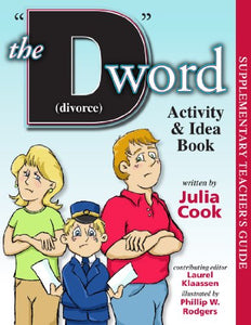 The D Word (Divorce) Activity and Idea Book 