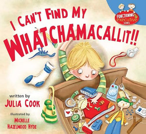 I Can't Find My Whatchamacallit 