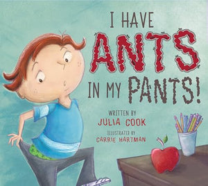 I Have Ants in My Pants 